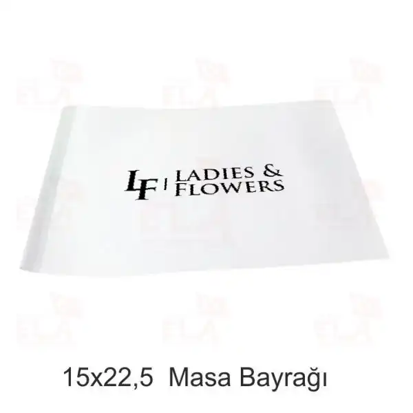 Ladies Flowers iekilik Masa Bayra
