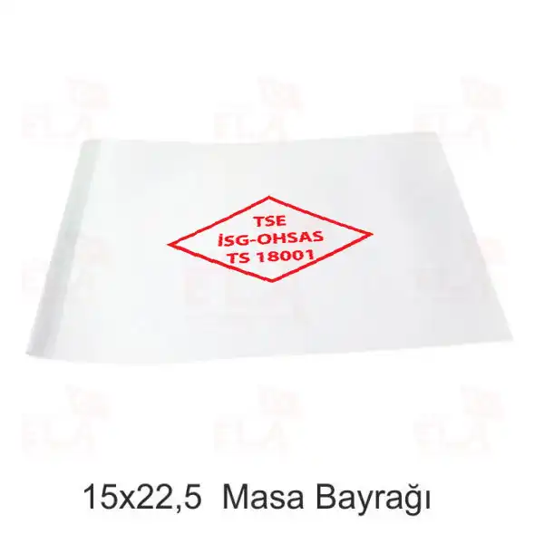 TSE SG OHSAS TS 18001 Masa Bayra
