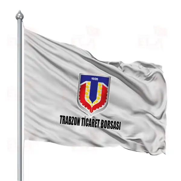 Trabzon Ticaret Borsas Gnder Flamas ve Bayraklar
