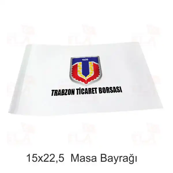 Trabzon Ticaret Borsas Masa Bayra