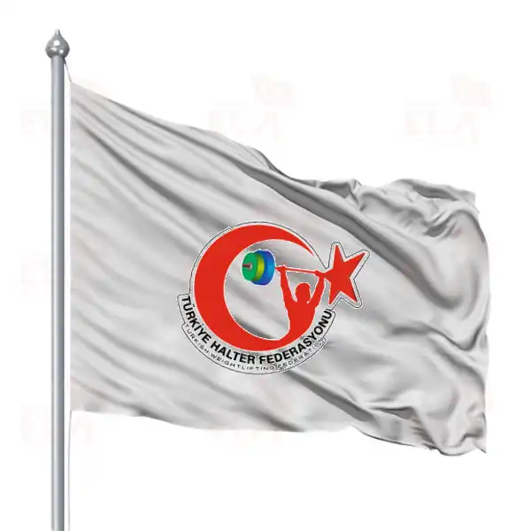 Trkiye Halter Federasyonu Gnder Flamas ve Bayraklar