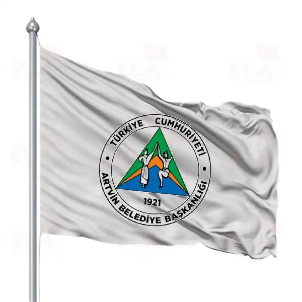 Artvin Belediyesi Gnder Flamas ve Bayraklar