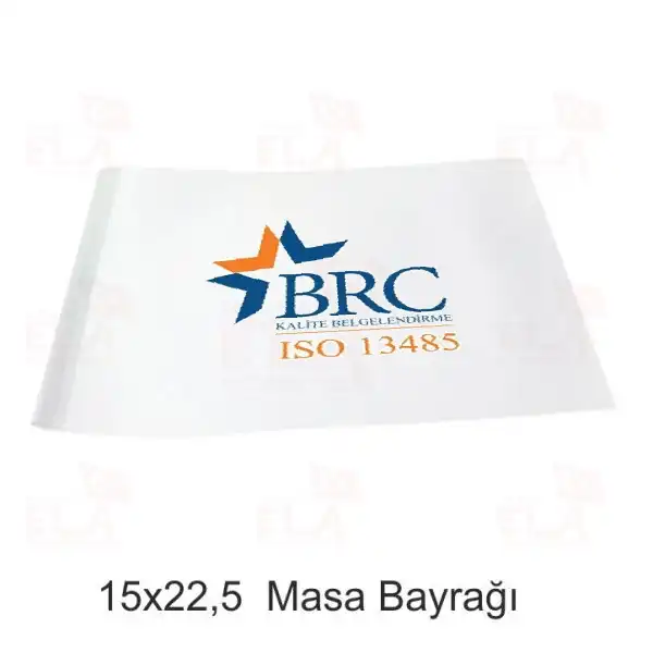 BRC Kalite Belgelendirme so 13485 Masa Bayra