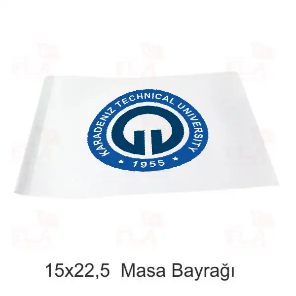 Karadeniz Teknik niversitesi Masa Bayra